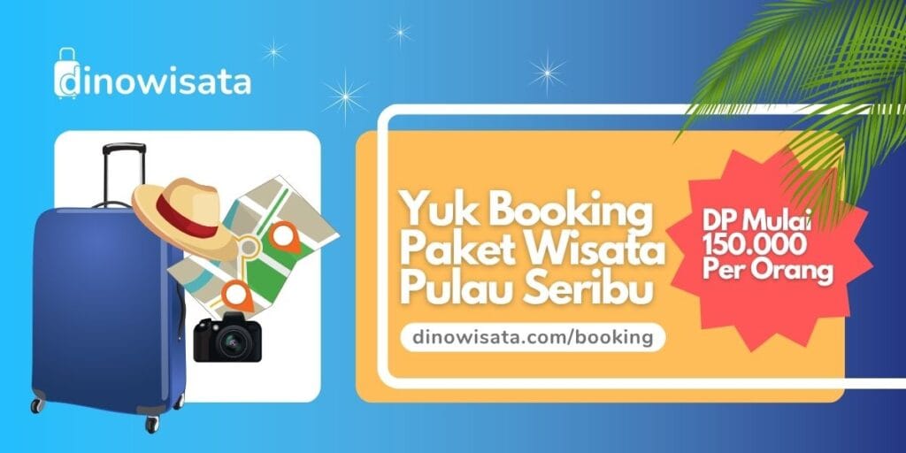 Banner Booking Paket Wisata Pulau Seribu - Tour Travel Wisata Pulau Seribu